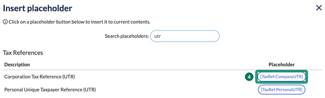 Insert placeholder window searched for utr, with the Corporation Tax Reference (UTR) placeholder TaxRef:CompanyUTR highlighted as step 4