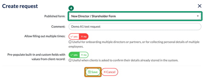 Create request form with New Director / Shareholder Form selected as the Published form, highlighted as step 4, and the Save button highlighted