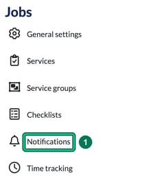 Jobs section of the Settings menu with Notifications highlighted as step 1
