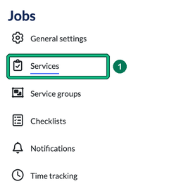 Jobs settings menu with Services highlighted as step 1