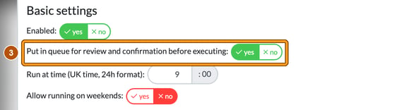 Create auto reminder basic settings with Put in queue for review and confirmation before executing set to yes, highlighted as step 3
