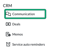 Client left-hand menu with Communication highlighted under CRM, above Deals, Memos and Service auto reminders