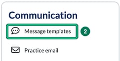 Communication settings card with Message templates highlighted as step 2