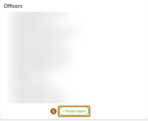 Bottom of the Search Companies House window showing the blurred officers list, with the Finish import button highlighted as step 5