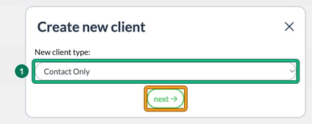 Create new client window with Contact Only chosen as the new client type highlighted as step 1 and the next button highlighted
