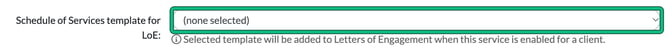 Schedule of Services template for LoE field in the New service form highlighted, with its note that the selected template will be added to Letters of Engagement