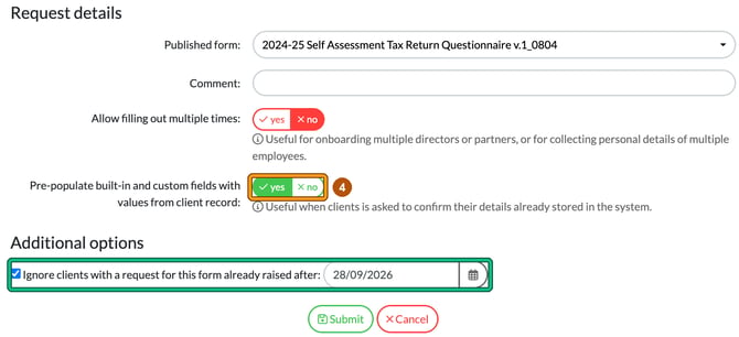 Request details with Pre-populate built-in and custom fields set to yes highlighted as step 4, and Ignore clients with a request for this form already raised after ticked with a date, highlighted