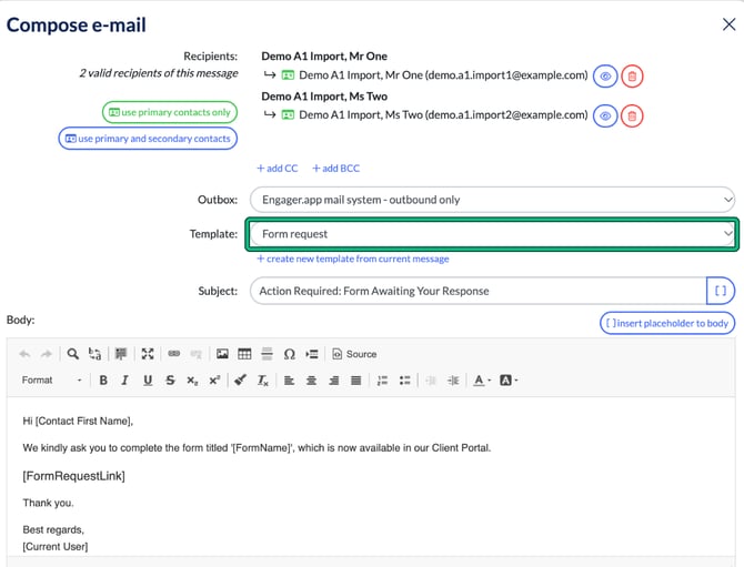 Compose e-mail for two demo clients with the Form request template highlighted, the subject Action Required: Form Awaiting Your Response and the form link placeholder in the body