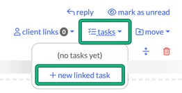 Email toolbar with the tasks menu open, showing no tasks yet, with tasks and new linked task highlighted