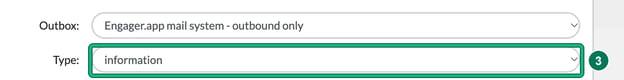 Compose e-mail window showing the Outbox and Type fields, with Type, set to information, highlighted as step 3