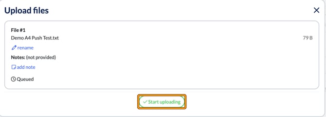 A queued demo file in Upload files, with rename and add note links, and the Start uploading button highlighted