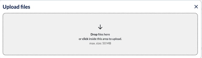 Upload files window with a drop area reading Drop files here or click inside this area to upload, max. size 50 MB