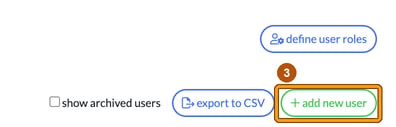 System users toolbar with define user roles, show archived users, export to CSV and add new user, with the add new user button highlighted
