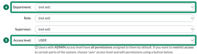 Add new user form with Department, Role, Supervisor and Access level, with Department highlighted as step 4 and Access level set to USER highlighted as step 5