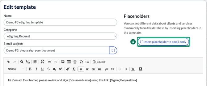 Edit template window for an eSigning Request template, with the insert placeholder to email body button highlighted as step 4 and a body using the DocumentName and SigningRequestLink placeholders