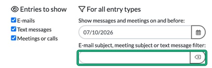 Client Communication filters with E-mails, Text messages and Meetings or calls ticked, a date filter, and the E-mail subject, meeting subject or text message filter highlighted