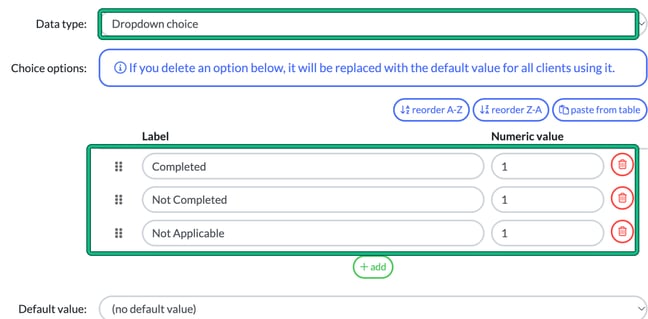Add field form with Data type set to Dropdown choice and the choice options Completed, Not Completed and Not Applicable highlighted