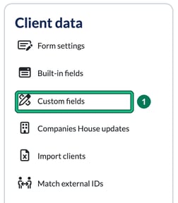 Client data settings card with Custom fields highlighted as step 1