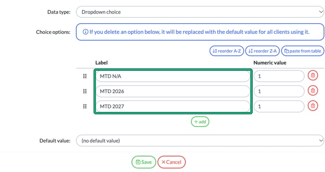 Dropdown choice options MTD N/A, MTD 2026 and MTD 2027 for an MTD Status field, with the labels highlighted