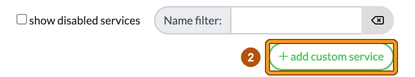 The add custom service button on the Services settings page, highlighted as step 2