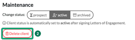 Maintenance section with the Change status buttons and the Delete client button highlighted as step 2