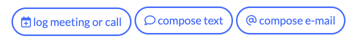 Log meeting or call, compose text and compose e-mail buttons on the client Communication page