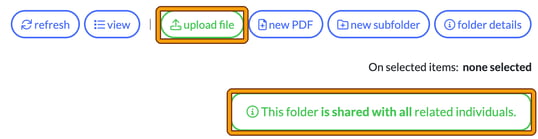 File browser toolbar in a client folder with upload file highlighted and a notice that the folder is shared with all related individuals
