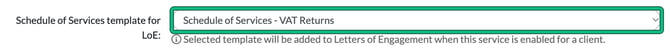 Schedule of Services template for LoE field in the VAT service, set to Schedule of Services - VAT Returns and highlighted