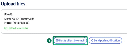Upload successful message with Notify client by e-mail highlighted as step 5, beside Send push notification