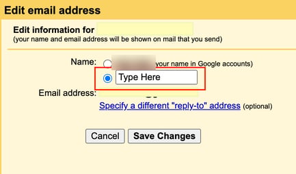 Gmail Edit email address window with the custom name option selected and its name field, reading Type Here, outlined in red; the current name and email address are blurred