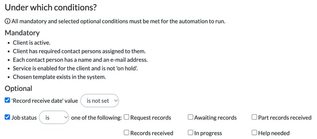 Under which conditions? section listing the mandatory conditions, with the optional Record receive date value and Job status conditions ticked