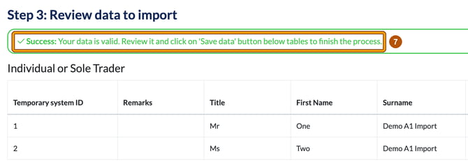 Step 3 Review data to import with the Success notice highlighted as step 7 above two Individual or Sole Trader rows ready to import