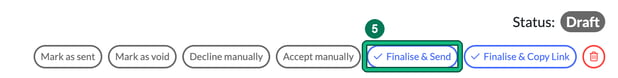 Draft envelope actions Mark as sent, Mark as void, Decline manually, Accept manually, Finalise and Send, Finalise and Copy Link and delete, with Finalise and Send highlighted as step 5