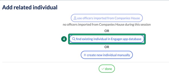 Add related individual window with the options to use officers imported from Companies House, find an existing individual or create a new individual, with find existing individual highlighted as step 4