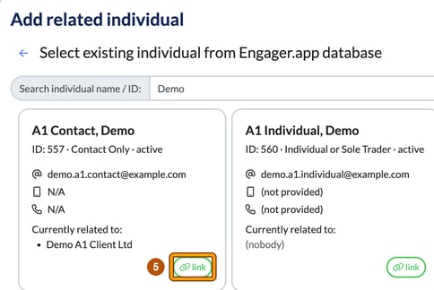 Search results for Demo showing individuals with who they are currently related to, with the link button highlighted as step 5 on Demo A1 Contact