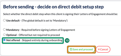 Before sending, decide on direct debit setup step window with Not offered selected as step 13 and Save and proceed highlighted