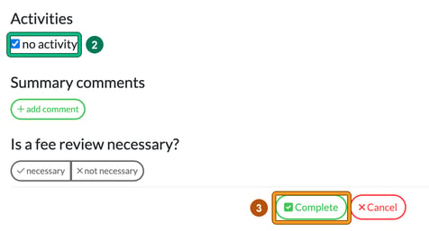 Service checklist with no activity ticked and highlighted as step 2, summary comments, the fee review question, and the Complete button highlighted as step 3
