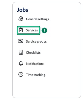 Jobs settings card with Services highlighted as step 1