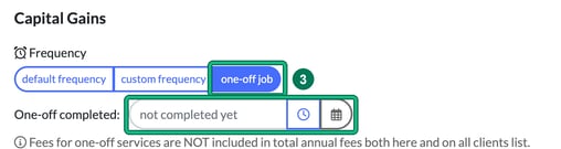 Service frequency set to one-off job, highlighted as step 3, with One-off completed left as not completed yet, also highlighted