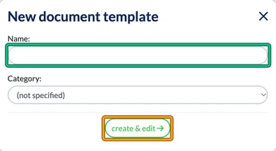 New document template window with the Name field and the create and edit button highlighted