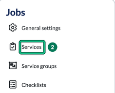 Settings Jobs card with Services highlighted as step 2
