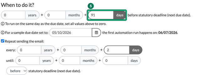 When to do it set to 91 days before the statutory deadline, highlighted as step 5, with Repeat sending the email ticked