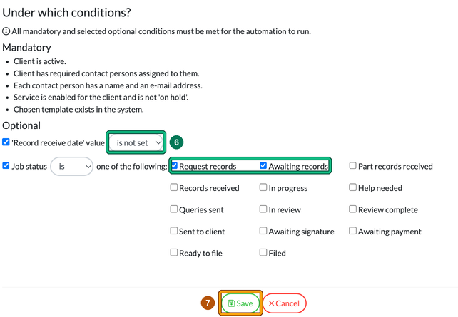 Conditions with Record receive date is not set highlighted as step 6, Job status Request records and Awaiting records ticked and highlighted, and Save highlighted as step 7