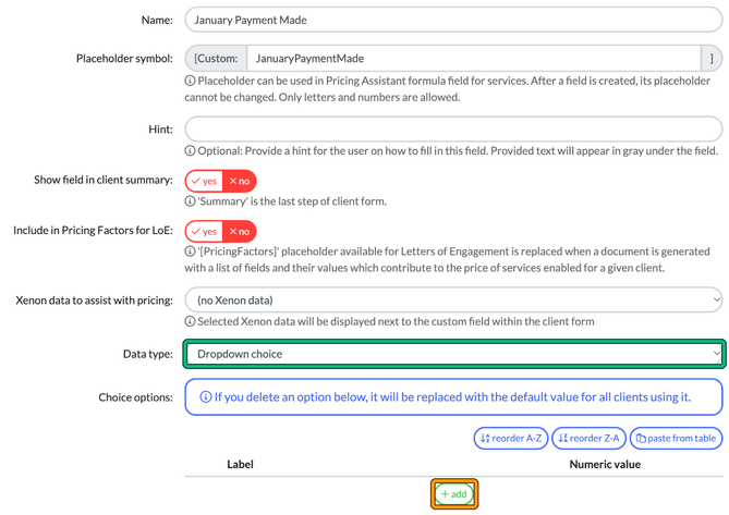 Add field for January Payment Made with Data type set to Dropdown choice highlighted and the add button under Choice options highlighted