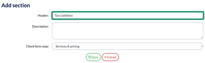 Add section window with Tax Liabilities typed as the header, highlighted, and the client form step set to Services and pricing