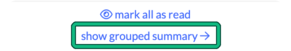 Bottom of the notifications panel with show grouped summary highlighted, below mark all as read
