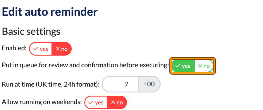 Edit auto reminder basic settings with the Put in queue for review and confirmation before executing setting highlighted