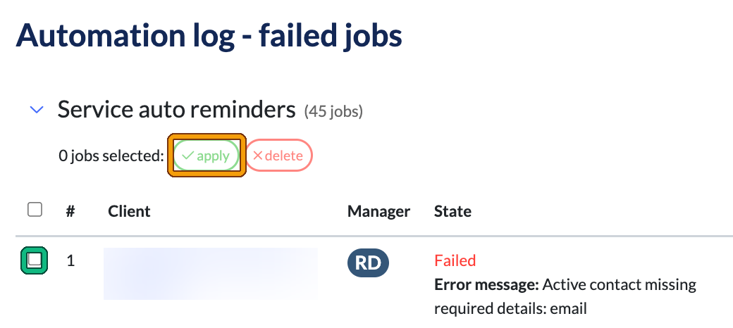 Automation log of failed jobs with a row checkbox and the apply button highlighted, showing the error message Active contact missing required details: email