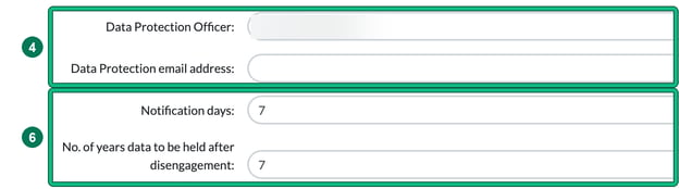 Data protection fields with Data Protection Officer and Data Protection email address highlighted as step 4, and Notification days and No. of years data to be held after disengagement highlighted as step 6