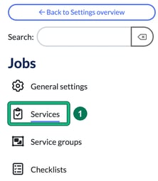 Jobs settings menu with Services highlighted as step 1